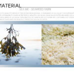 SEA ME - Sea Algae Yarn / Sustainable Ocean Materials