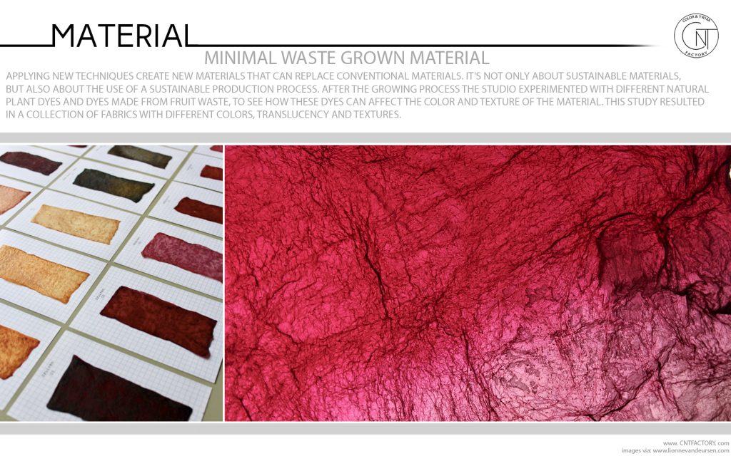 Minimal Waste Grown Material