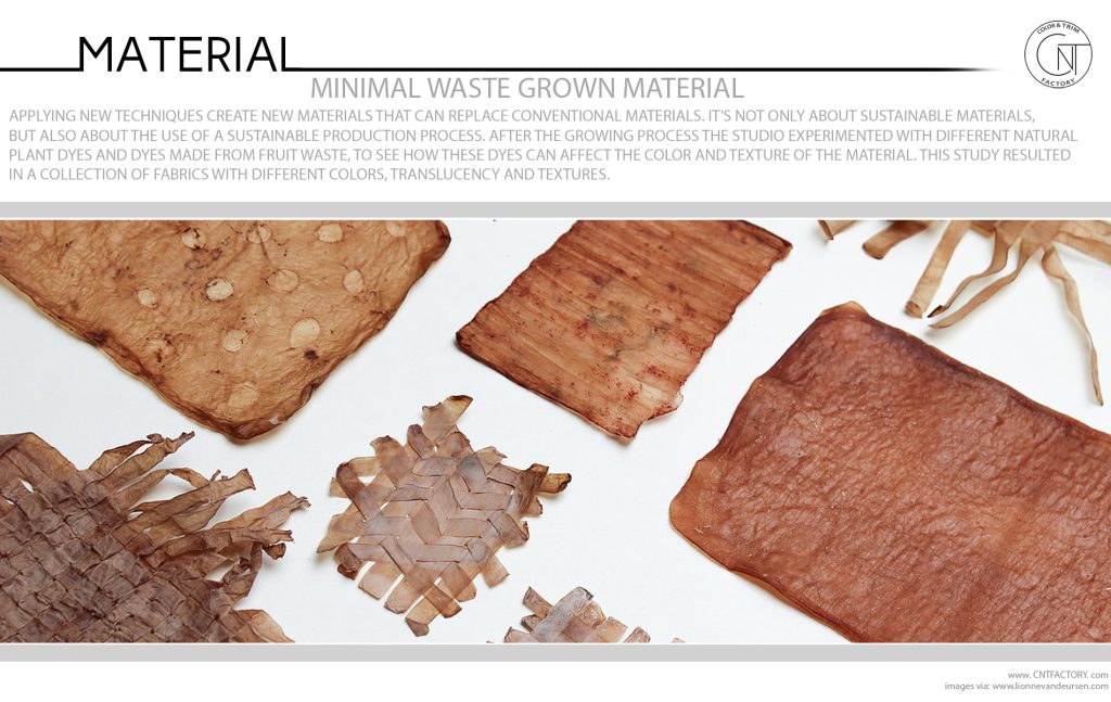 Minimal Waste Grown Material